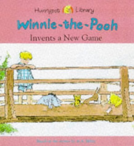 9780749734947: Winnie-the-Pooh Invents a New Game: a Winnie-the-Pooh Storybook (Hunnypot Library)