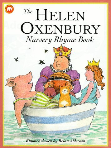 Stock image for The Helen Oxenbury Nursery Rhyme Book (Oxford Nursery Story Books) for sale by WorldofBooks