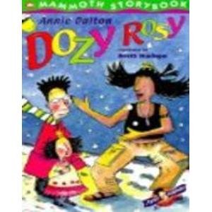 Stock image for Dozy Rosy (Mammoth Storybooks) for sale by AwesomeBooks