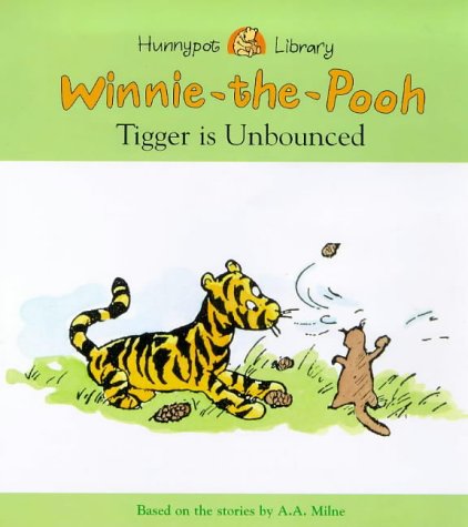 9780749736828: Tigger Is Unbounced (Hunnypot Library)