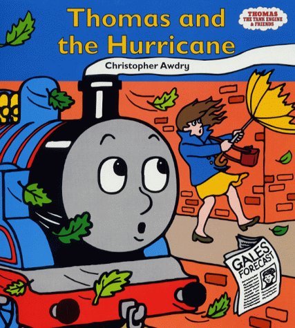 9780749737191: Thomas and the Hurricane (Thomas the Tank Engine & Friends)