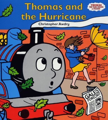 Stock image for Thomas and the Hurricane (Thomas the Tank Engine & Friends) for sale by WorldofBooks