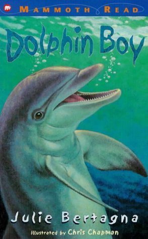 Stock image for Dolphin Boy (Mammoth Read S.) for sale by WorldofBooks