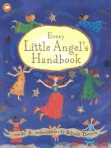 Imagen de archivo de Every Little Angel's Handbook: Words and Embroideries a la venta por WorldofBooks