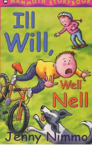 Imagen de archivo de Ill Will, Well Nell a la venta por Better World Books