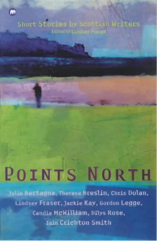 Stock image for Points North: Short Stories by Scottish Writers (Contents) for sale by WorldofBooks