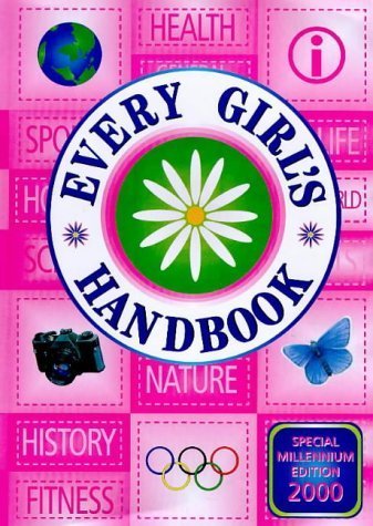 Stock image for Every Girl's Handbook: Millennium Edition for sale by Goldstone Books