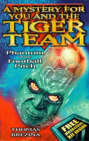 Stock image for Tiger Team: Phantom of the Football Pitch for sale by medimops