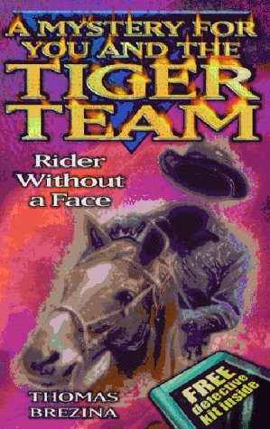 9780749741280: Tiger Team: Rider Without a Face (Tiger Team)