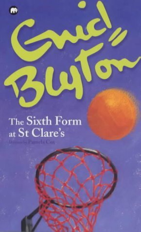Stock image for Enid Blyton's Sixth Form at St.Clare's for sale by AwesomeBooks