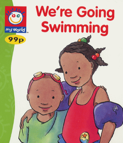 Beispielbild fr We're Going Swimming (My World) zum Verkauf von WorldofBooks