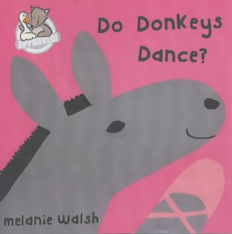 9780749744304: Do Donkeys Dance?