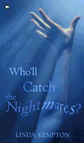 Stock image for Wholl Catch the Nightmares? for sale by Reuseabook