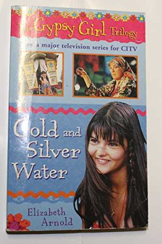 Beispielbild fr Gold and Silver Water: 2 (The Gypsy Girl trilogy) zum Verkauf von WorldofBooks