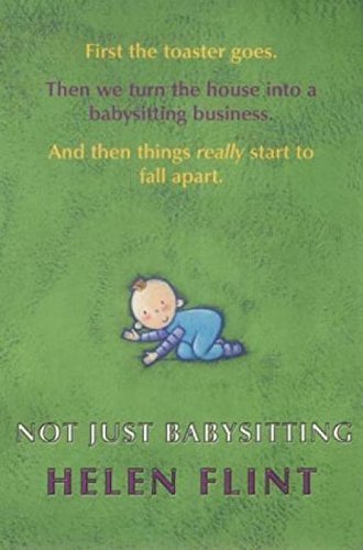 Stock image for Not Just Babysitting for sale by WorldofBooks