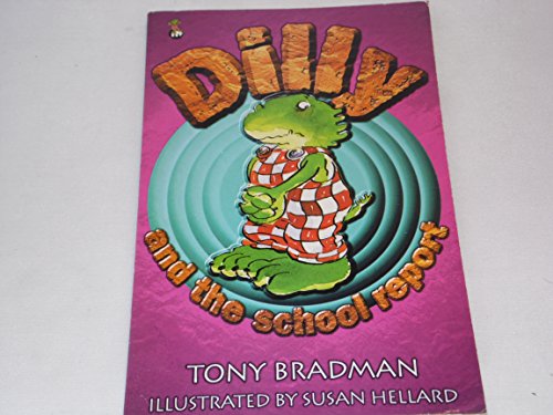 Imagen de archivo de Dilly and the School Report a la venta por WorldofBooks