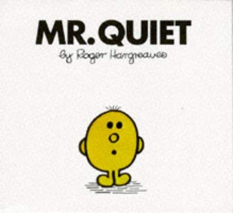 Stock image for Mister Quiet (Mr. Men Library) for sale by Goldstone Books