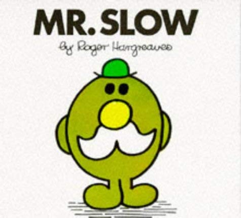 Stock image for Mr. Slow (Mr. Men Library) for sale by AwesomeBooks