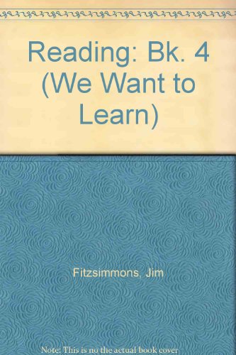 We Want to Learn Reading - Book 4 (9780749800949) by Whiteford, R; Fitzsimmons, J.