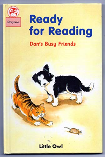 Stock image for Ready for Reading - Dan's Busy Friends for sale by AwesomeBooks