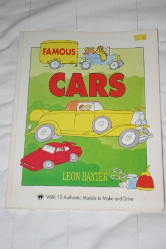 Famous Cars: With 12 Authentic Models to Make (9780749810917) by Leon Baxter