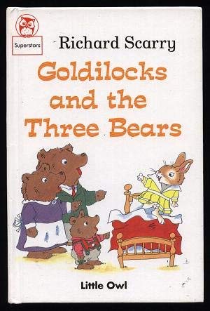 GOLDILOCKS AND THE THREE BEARS (9780749813970) by Richard Scarry