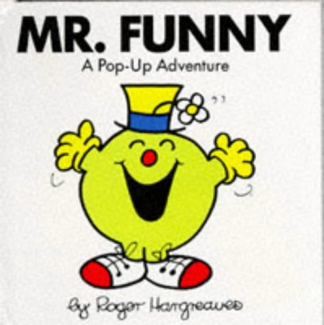 Mr. Funny: A pop-up adventure (9780749816049) by Hargreaves, Roger