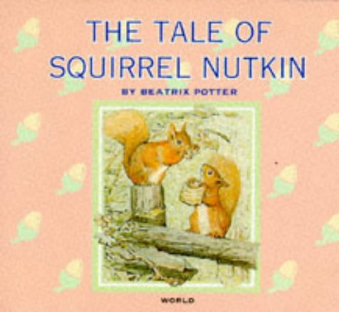 Imagen de archivo de The Tale of Squirrel Nutkin (Beatrix Potter Library) a la venta por Reuseabook