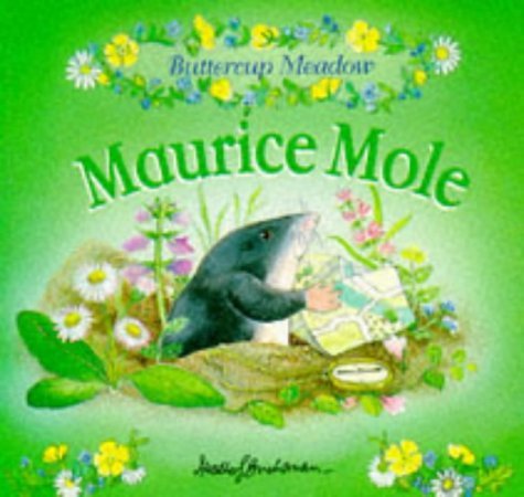 Beispielbild fr Maurice Mole (Buttercup Meadow S.) zum Verkauf von WorldofBooks