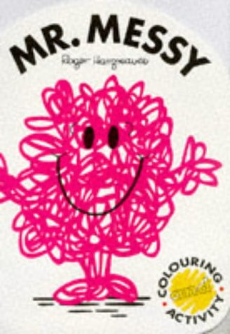 Beispielbild fr Mr. Messy (Mr. Men Colouring & Activity) zum Verkauf von medimops