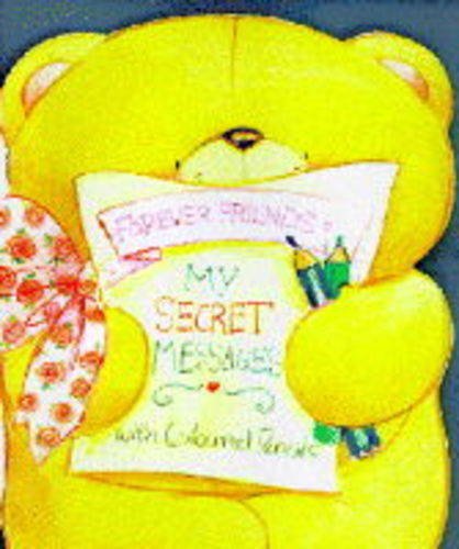 Forever Friends: My Secret Messages Book 1 (Forever Friends) (9780749828813) by Unknown Author