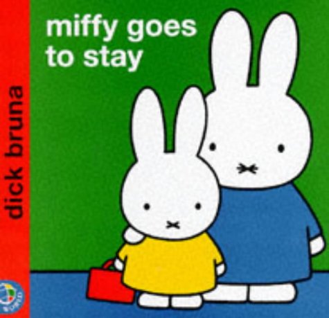 9780749829803: Miffy Goes to Stay (Miffy's Library)