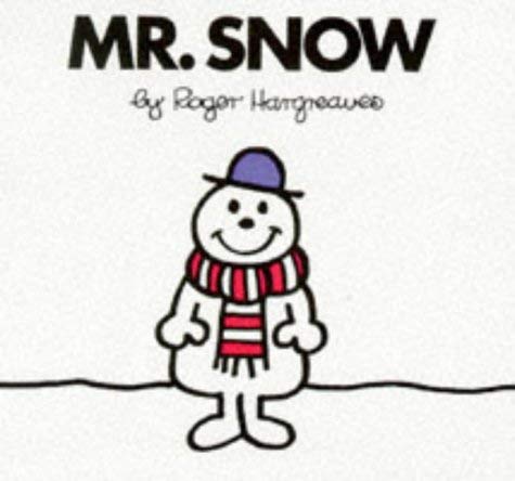 9780749832469: Mr.Snow (Mr. Men Hardbacks)