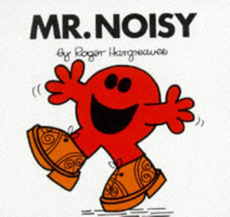 Imagen de archivo de Mr. Noisy (Mr. Men Hardbacks) a la venta por WorldofBooks