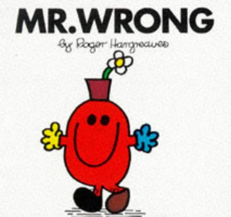 Stock image for Mr. Wrong (Mr. Men Hardbacks) for sale by Goldstone Books