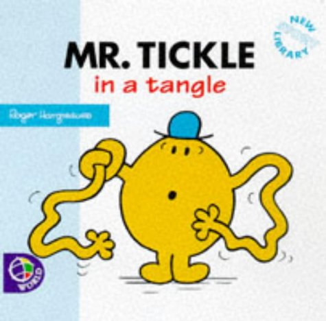 Stock image for Mr. Tickle in a Tangle (Mr. Men New Story Library) for sale by Decluttr