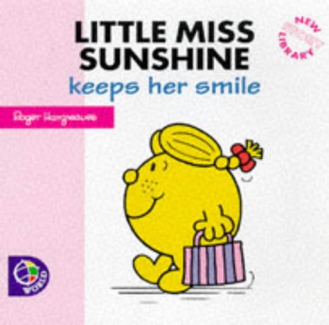 Imagen de archivo de Little Miss Sunshine Keeps Her Smile (New Little Miss Story Library) a la venta por Decluttr