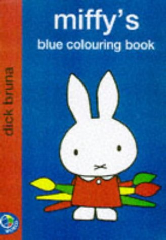 9780749837129: Miffy's Blue Colouring Book (Miffy Colouring Books)