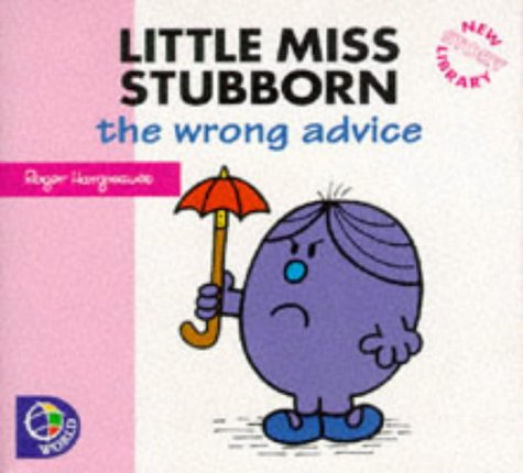 Beispielbild fr Little Miss Stubborn: The Wrong Advice (Little Miss New Story Library) zum Verkauf von medimops