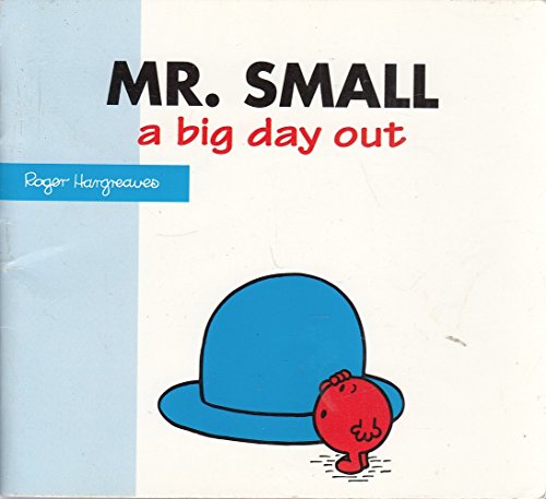 Beispielbild fr Mr.Small: A Big Day Out (Mr. Men New Story Library) zum Verkauf von Decluttr