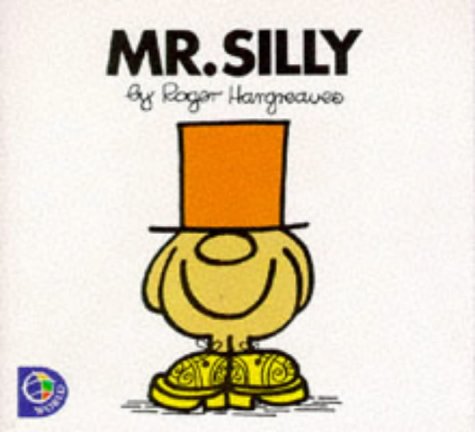 Beispielbild fr Mr. Silly (Mr. Men) zum Verkauf von AwesomeBooks