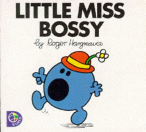 Beispielbild fr Little Miss Bossy zum Verkauf von Better World Books
