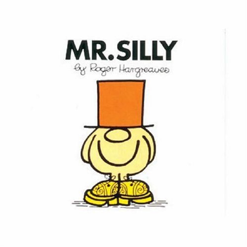 9780749851910: Mr. Silly (Mr. Men Library)