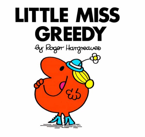 Imagen de archivo de Little Miss Greedy: No. 23 (Little Miss library) a la venta por WorldofBooks