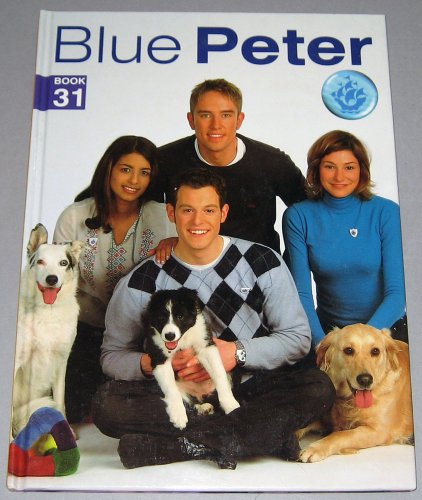 Stock image for Blue Peter Book 31 (Annual) ("Blue Peter" Annual) for sale by WorldofBooks