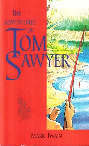 The Adventures of Tom Sawyer [Paperback] Mark Twain (9780749854485) by Mark Twain