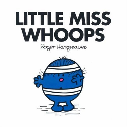 Beispielbild fr Little Miss Whoops (Mr Men Little Miss) zum Verkauf von AwesomeBooks