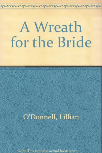 Stock image for A Wreath for the Bride for sale by Books From California