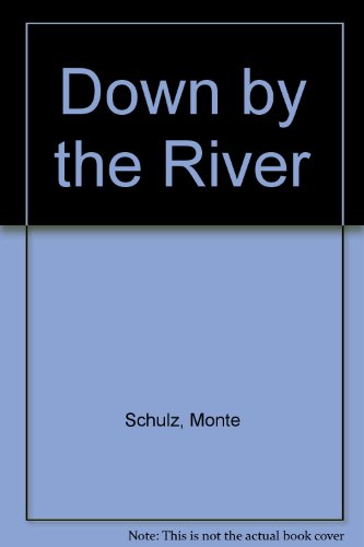 Beispielbild fr Down by the River zum Verkauf von Fantastic Literature Limited