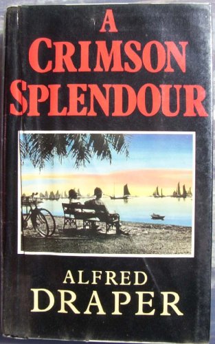 Beispielbild fr Crimson Splendour zum Verkauf von WorldofBooks